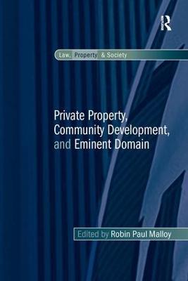 Private Property, Community Development, and Eminent Domain - cover
