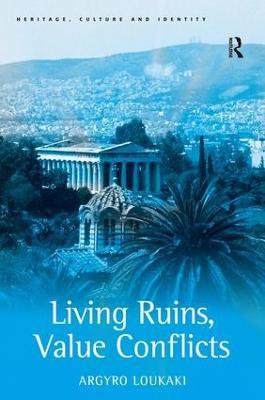 Living Ruins, Value Conflicts - Argyro Loukaki - cover