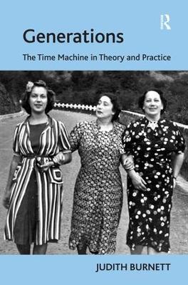 Generations: The Time Machine in Theory and Practice - Judith Burnett - cover