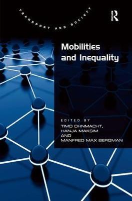 Mobilities and Inequality - Hanja Maksim,Manfred Max Bergman - cover