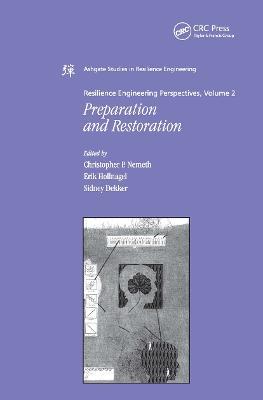 Resilience Engineering Perspectives, Volume 2: Preparation and Restoration - cover