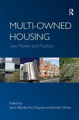Multi-owned Housing: Law, Power and Practice - Ann Dupuis - cover