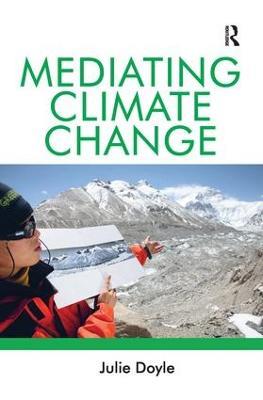 Mediating Climate Change - Julie Doyle - cover