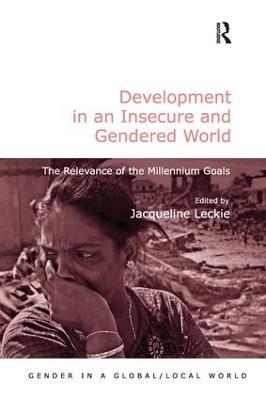 Development in an Insecure and Gendered World: The Relevance of the Millennium Goals - cover