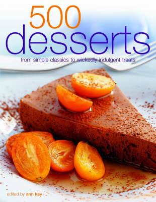 500 Desserts - Ann Kay - cover
