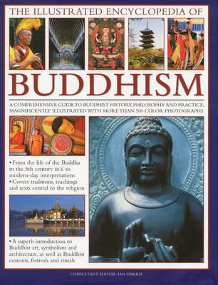 Illustrated Encyclopedia of Buddhism - Ian Harris - cover