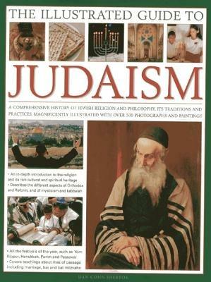 llustrated Guide to Judaism - Dan Cohn-Sherbok - cover
