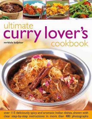 Ultimate Curry Lover's Cookbook - Mridula Baljekar - cover