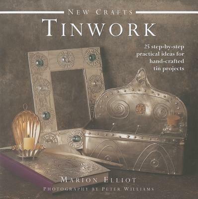 New Crafts: Tinwork - Marion Elliot - cover