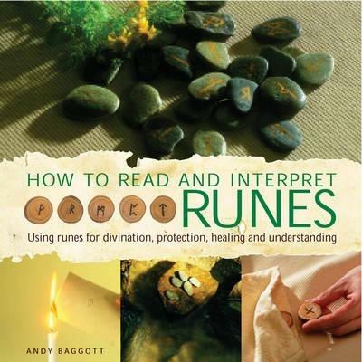 How to Read & Interpret Runes - Andy Baggott - cover