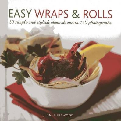 Easy Wraps & Rolls - Jenni Fleetwood - cover