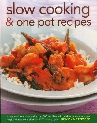 Slow Cooking & One Pot Recipes - Catherine Atkinson,Jenni Fleetwood - cover