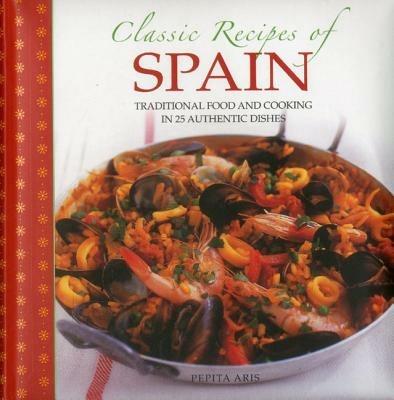 Classic Recipes of Spain - Aris Pepita - cover