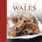 Classic Recipes of Wales