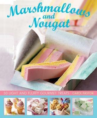 Marshmallows and Nougat - Pastor Carol - cover