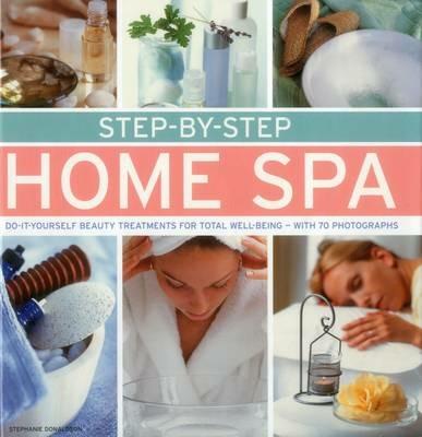 Step by Step Home Spa - Donaldson Stephanie - cover