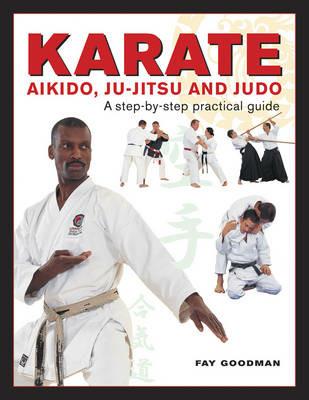 Karate, Aikido, Ju-jitso & Judo - Goodman Fay - cover
