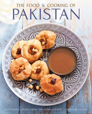 Food and Cooking of Pakistan - Husain Shehzad - cover
