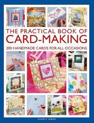 The Practical Book of Card-Making: 200 handmade cards for all occasions - Cheryl Owen - cover