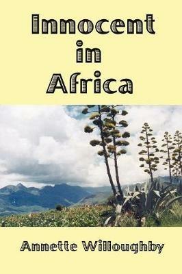 Innocent In Africa - Annette Willoughby - cover