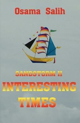 Sandstorm II - Interesting Times - Osama Salih - cover