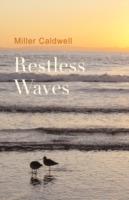 Restless Waves - Miller Caldwell - cover