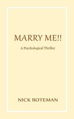 Marry Me!! - Nick Roteman - cover