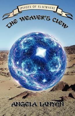 The Weaver's Clew - Angela Lanyon - cover