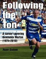Following the Ton - Roger Graham - cover