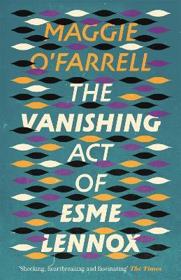 The Vanishing Act of Esme Lennox - Maggie O'Farrell - cover