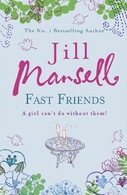 Fast Friends - Jill Mansell - cover