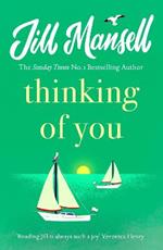Thinking Of You: A hilarious and heart-warming romance novel