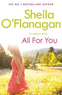 All For You: An irresistible summer read by the #1 bestselling author! - Sheila O'Flanagan - cover