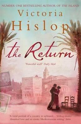 The Return: The 'captivating and deeply moving' Number One bestseller - Victoria Hislop - cover