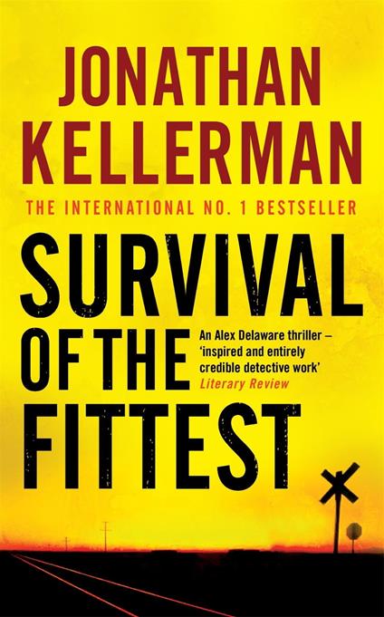 Survival of the Fittest (Alex Delaware series, Book 12)