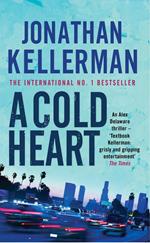 A Cold Heart (Alex Delaware series, Book 17)