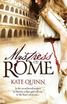 Mistress of Rome - Kate Quinn - cover
