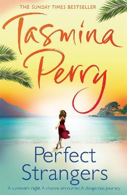Perfect Strangers: How well do you know the person you love? - Tasmina Perry - cover