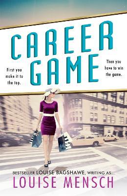 Career Game - Louise Mensch - cover