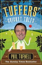 Tuffers' Cricket Tales: Stories to get you excited for the Ashes