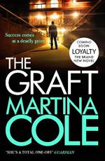 The Graft: A gritty crime thriller to set your pulse racing
