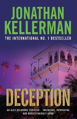 Deception (Alex Delaware series, Book 25): A masterfully suspenseful psychological thriller - Jonathan Kellerman - cover