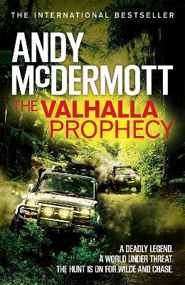 The Valhalla Prophecy (Wilde/Chase 9) - Andy McDermott - cover