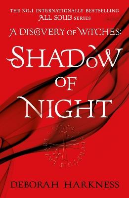 Shadow of Night: The second unputdownable book in the spellbinding All Souls series - Deborah Harkness - cover