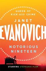 Notorious Nineteen: A fast-paced adventure full of mystery and laughs