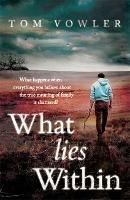 What Lies Within - Tom Vowler - cover