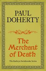 The Merchant of Death (Kathryn Swinbrooke Mysteries, Book 3)