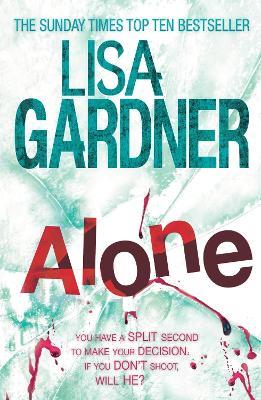 Alone (Detective D.D. Warren 1): A dark and suspenseful page-turner from the bestselling author of BEFORE SHE DISAPPEARED - Lisa Gardner - cover