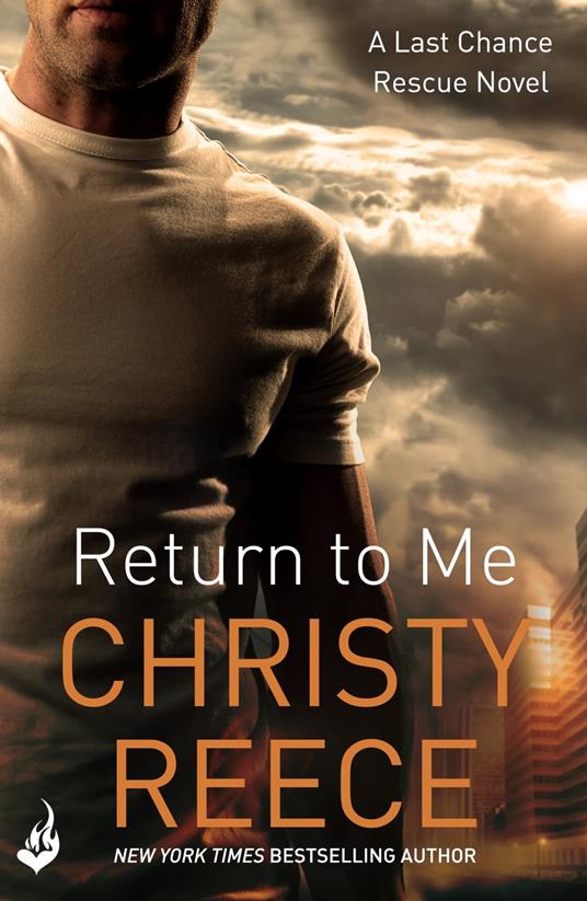 Return to Me: Last Chance Rescue Book 2