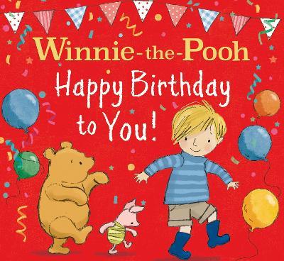 WINNIE-THE-POOH HAPPY BIRTHDAY TO YOU! - Disney,Jane Riordan - cover